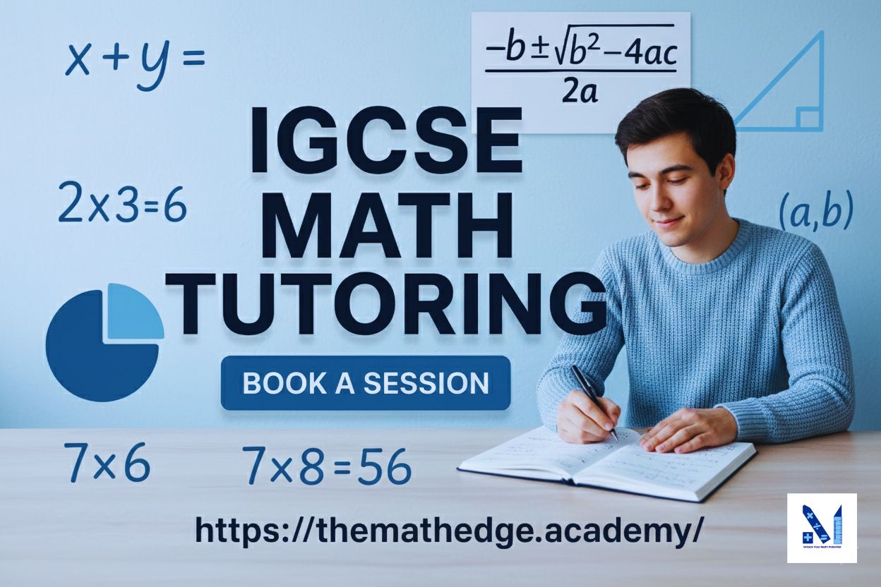 Affordable IGCSE math tutoring packages, IGCSE math tutoring for top grades, IGCSE math help for teens, IGCSE math tutoring for exam success, Personalized IGCSE math tutoring online